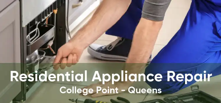 Residential Appliance Repair College Point - Queens