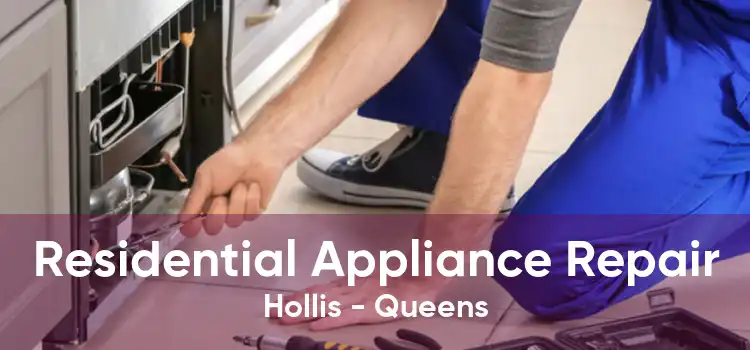 Residential Appliance Repair Hollis - Queens