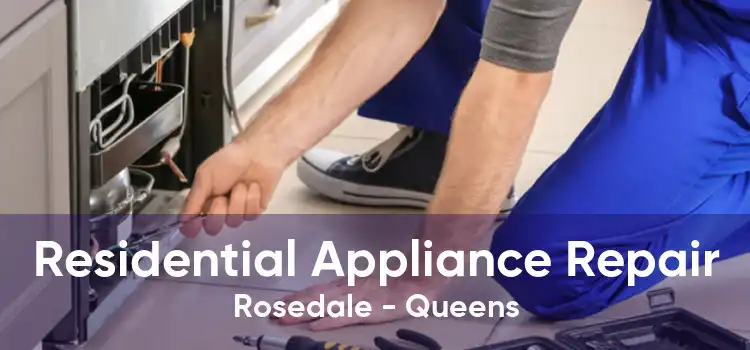 Residential Appliance Repair Rosedale - Queens