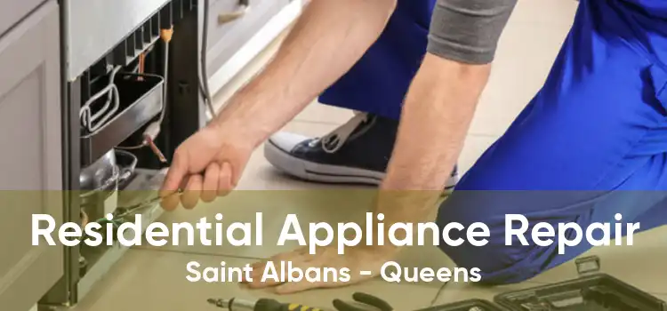 Residential Appliance Repair Saint Albans - Queens