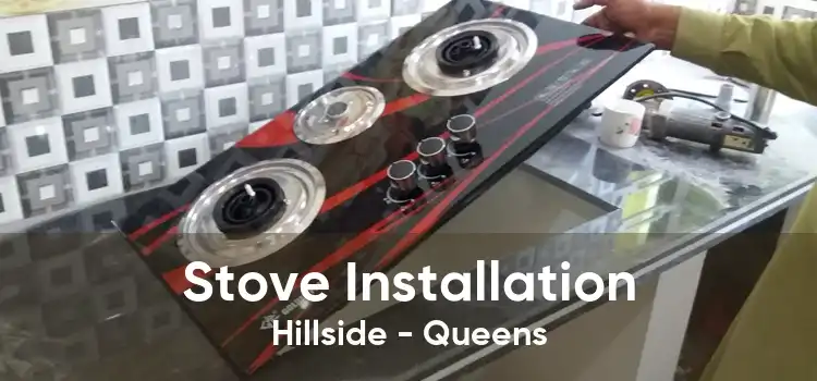 Stove Installation Hillside - Queens