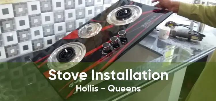 Stove Installation Hollis - Queens