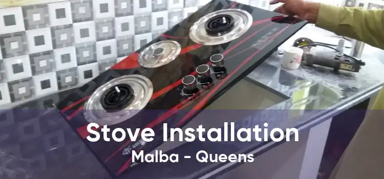 Stove Installation Malba - Queens