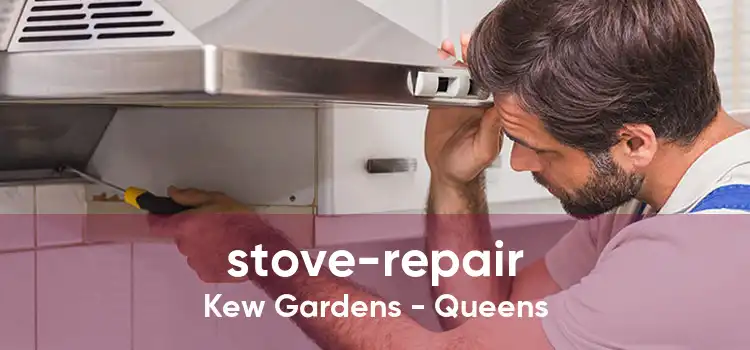 stove-repair Kew Gardens - Queens