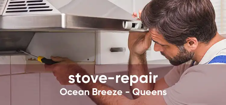 stove-repair Ocean Breeze - Queens