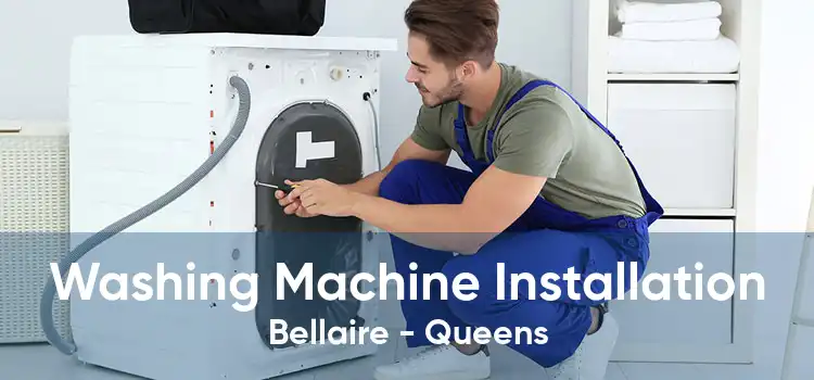 Washing Machine Installation Bellaire - Queens