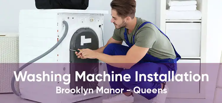 Washing Machine Installation Brooklyn Manor - Queens