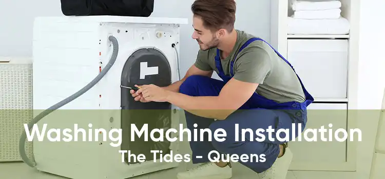 Washing Machine Installation The Tides - Queens