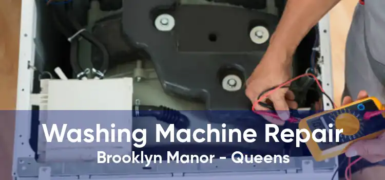 Washing Machine Repair Brooklyn Manor - Queens