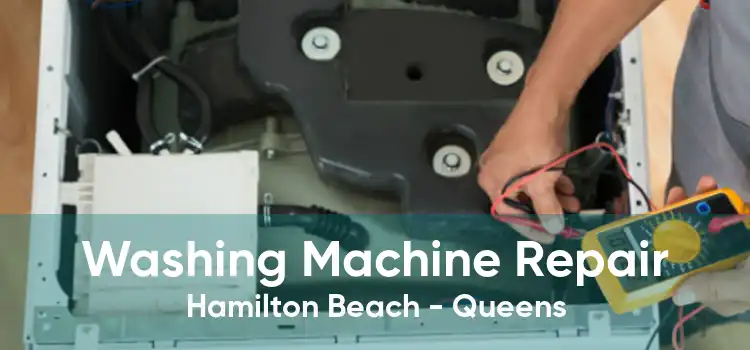 Washing Machine Repair Hamilton Beach - Queens