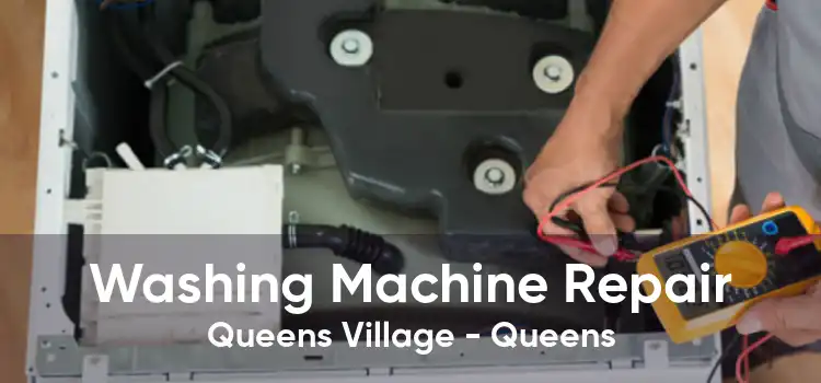 Washing Machine Repair Queens Village - Queens