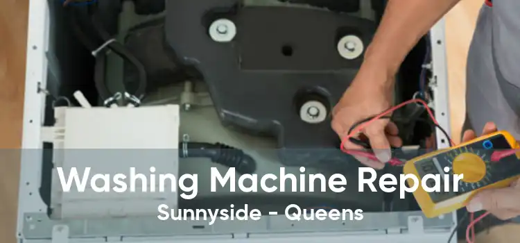 Washing Machine Repair Sunnyside - Queens